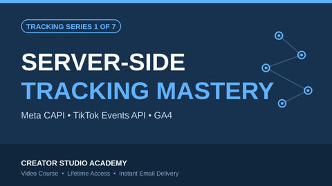 Server-Side Tracking Mastery: Meta CAPI, TikTok Events API & GA4 course cover